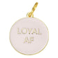 Loyal AF Collar Tag